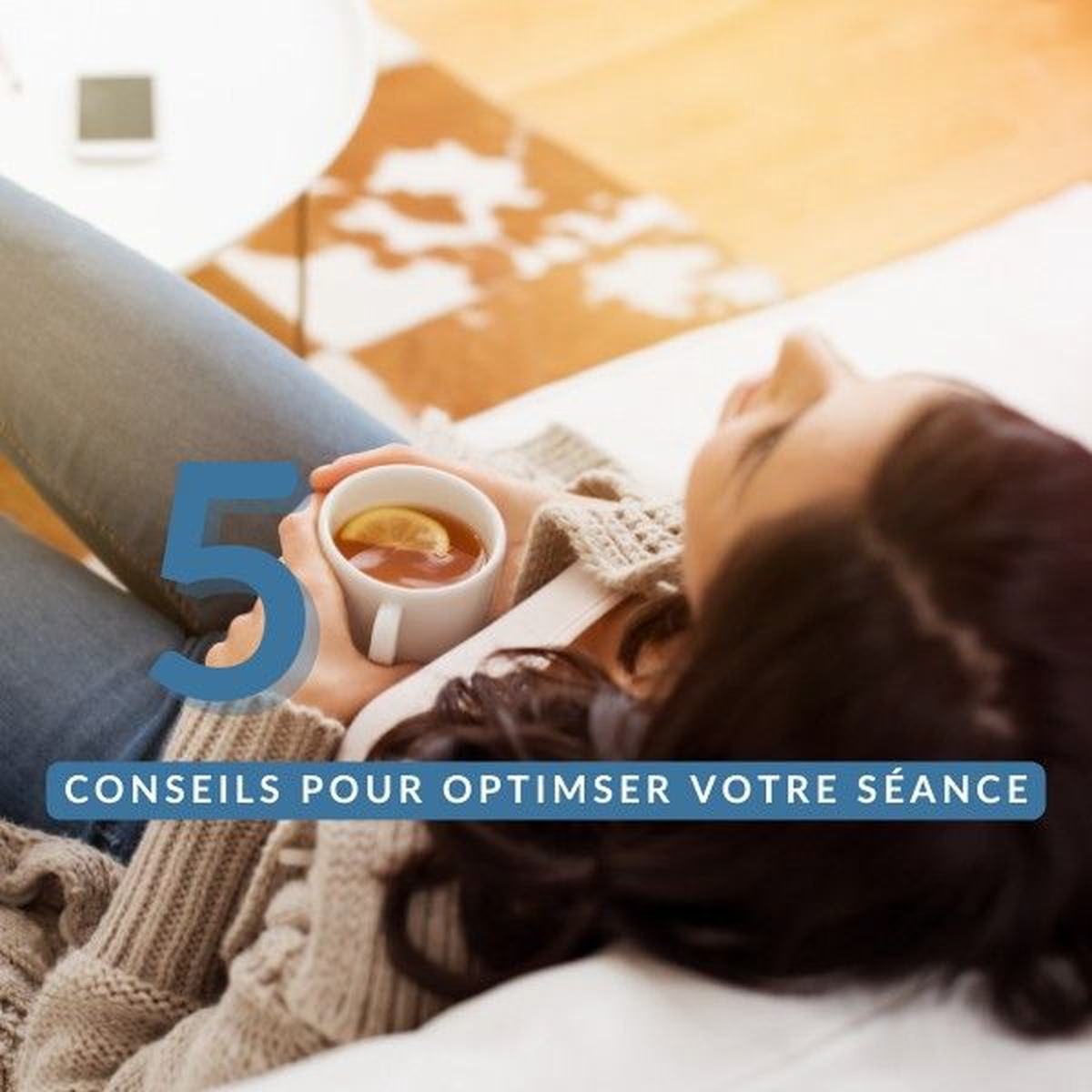 5 Conseils pratiques pour optimiser votre séance d'Acupuncture