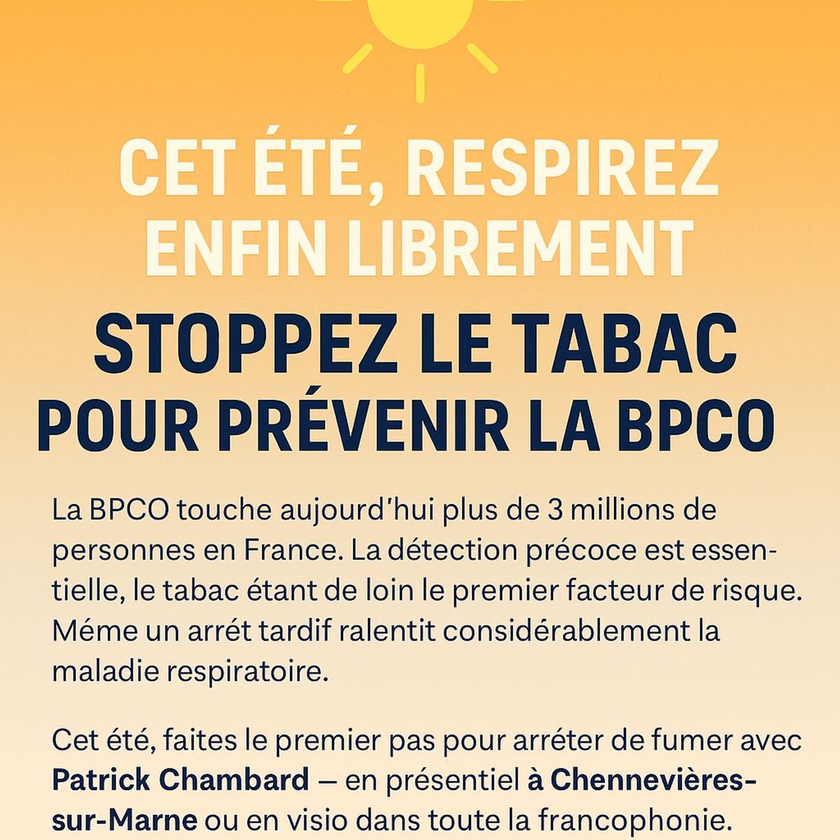 ☀️ Cet été, respirez enfin librement : stoppez le tabac pour prévenir la BPCO – à Chennevières-sur-Marne ou en visio dans toute la francophonie