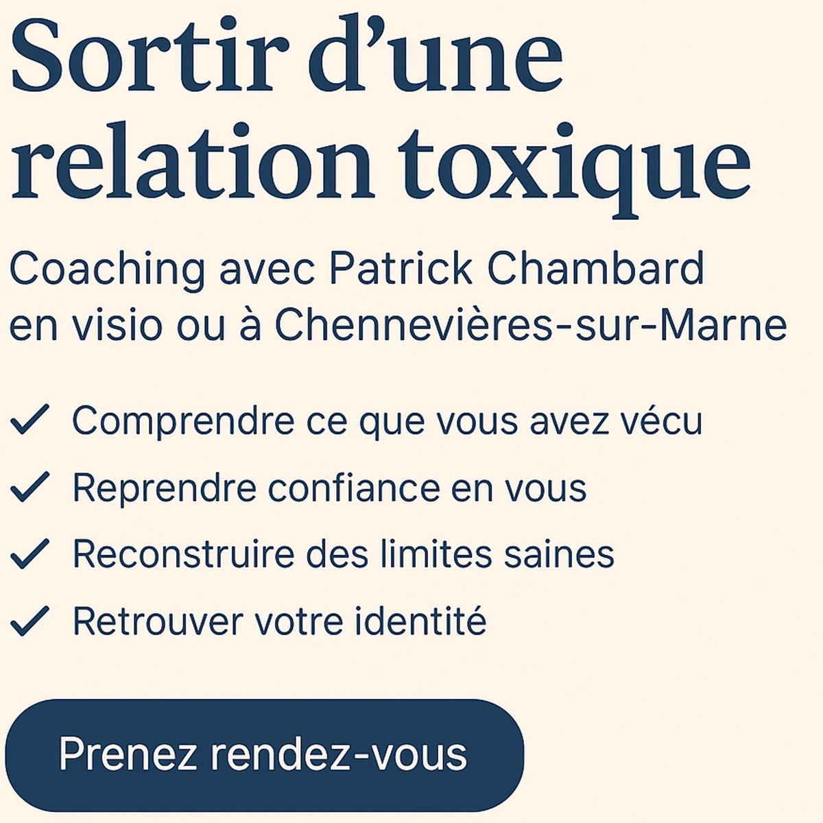 🧨 Sortir d’une relation toxique – Accompagnement en visio ou à Chennevières-sur-Marne avec Patrick Chambard