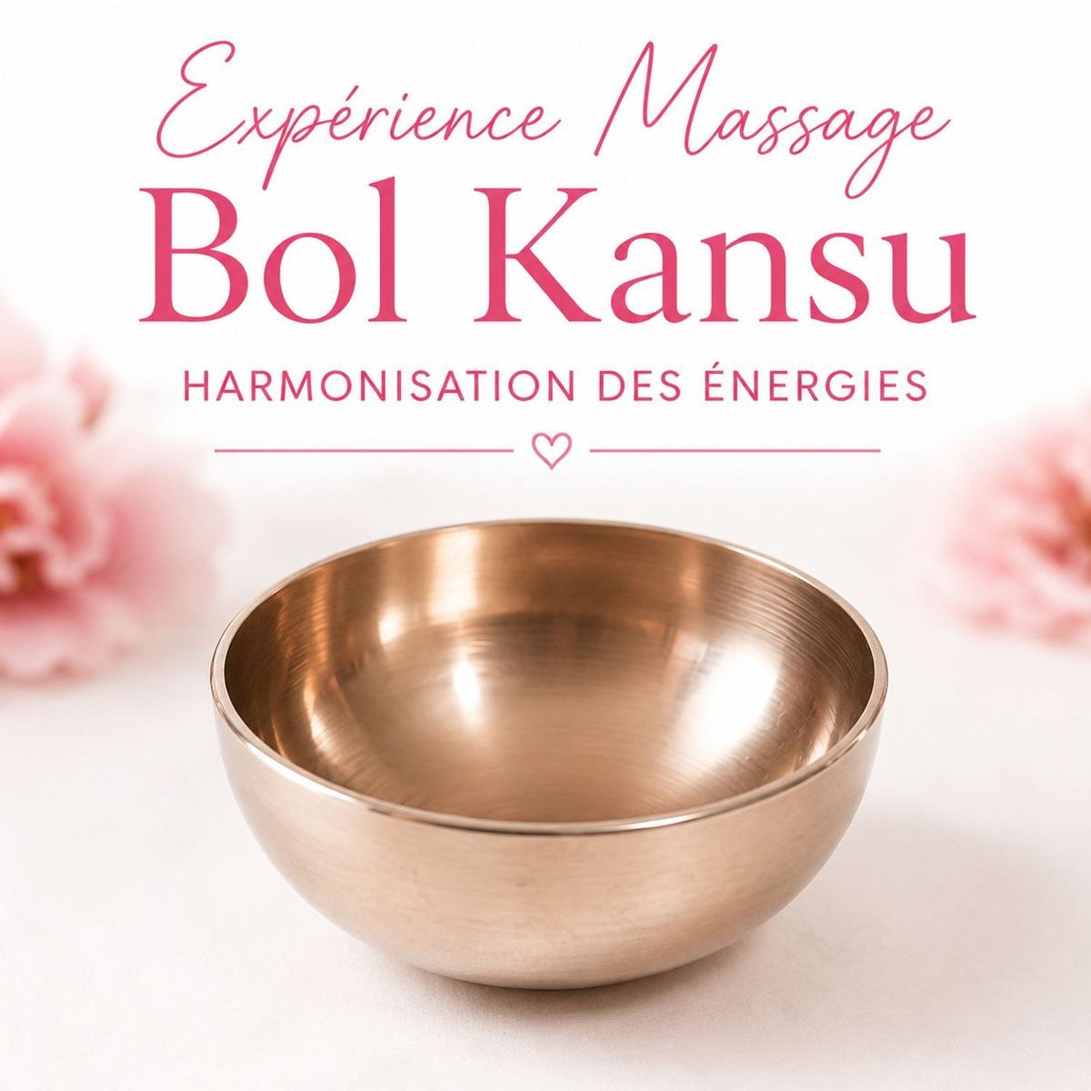 Nouveauté Expérience Massage bols kansu