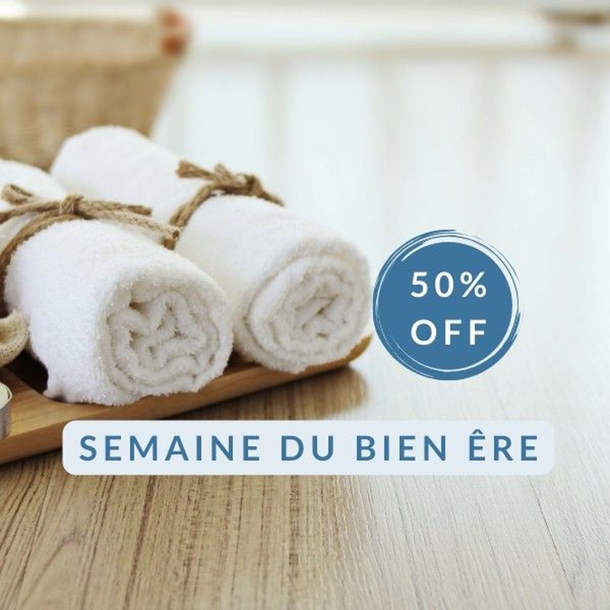 Remise spéciale : "Semaine du Bien-être"