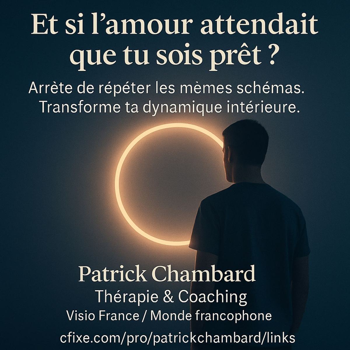 Relations amoureuses & confiance en soi (Patrick Chambard – Chennevières-sur-Marne, Val-de-Marne)